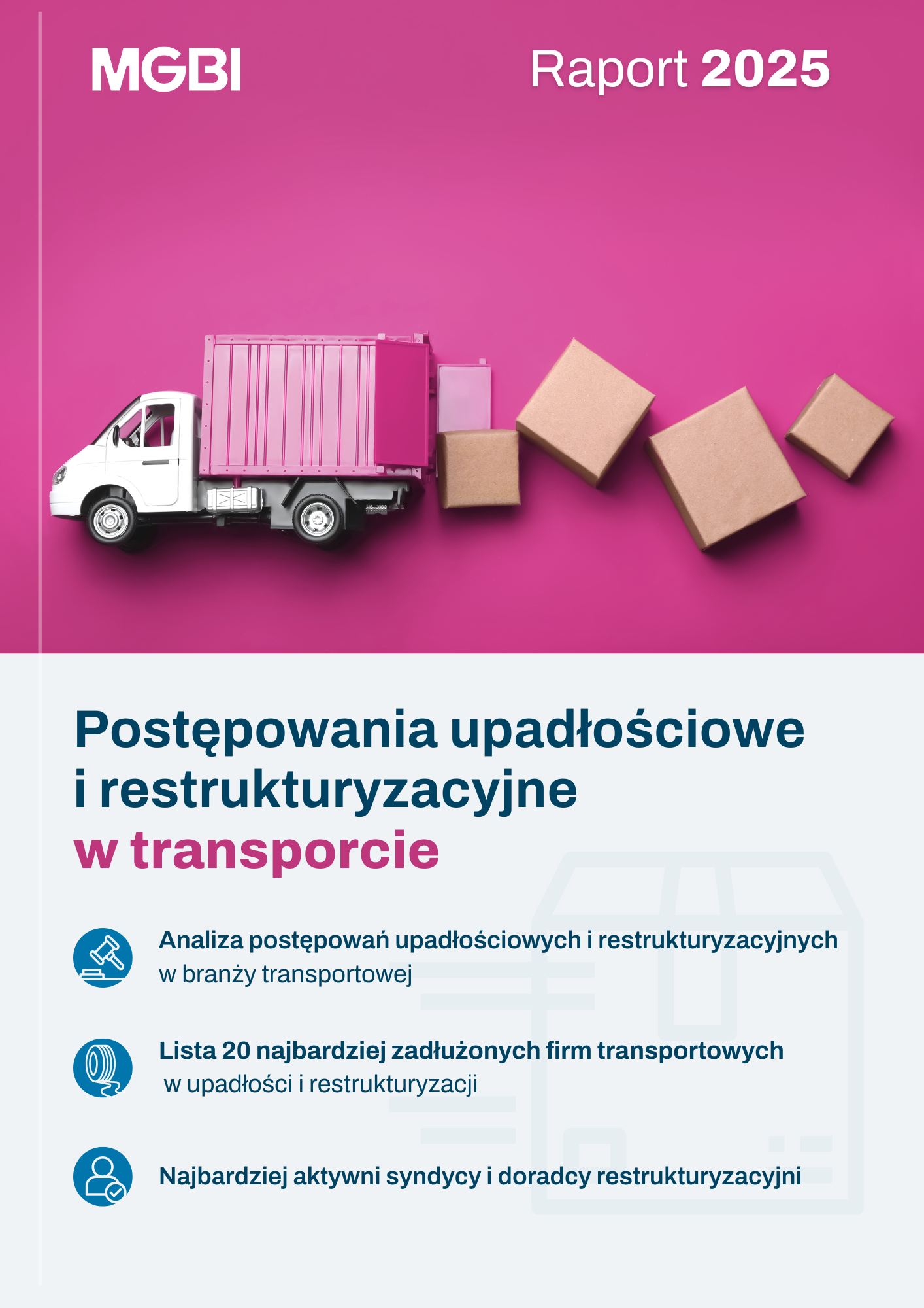 Postępowania upadłościowe i restrukturyzacyjne w transporcie. Raport 2025